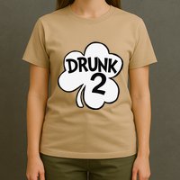 Drunk 2 Saint Patrick's Day Party Group T-Shirt