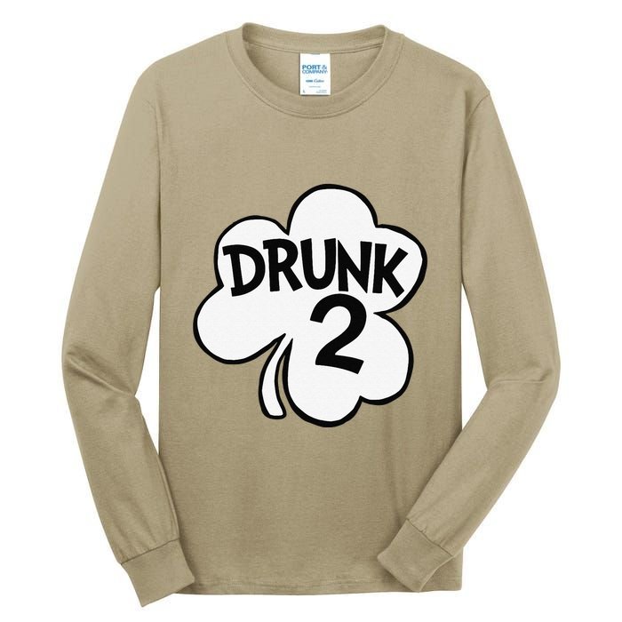 Drunk 2 Saint Patrick's Day Party Group Tall Long Sleeve T-Shirt