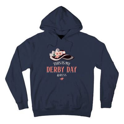 Derby 2024 This Is My Derby Dress Tall Hoodie