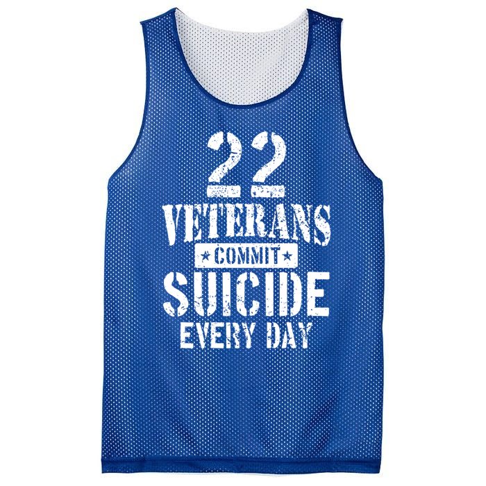 Distressed 22 Veterans Commit Suicide Every Day Awareness Gift Mesh Reversible Basketball Jersey Tank