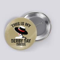 Derby 2024 Women This Is My Derby Dress Button