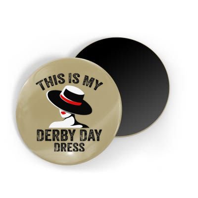 Derby 2024 Women This Is My Derby Dress Magnet