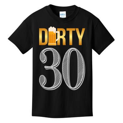 Dirty 30 30th Birthday Beer Thirty Kids T-Shirt