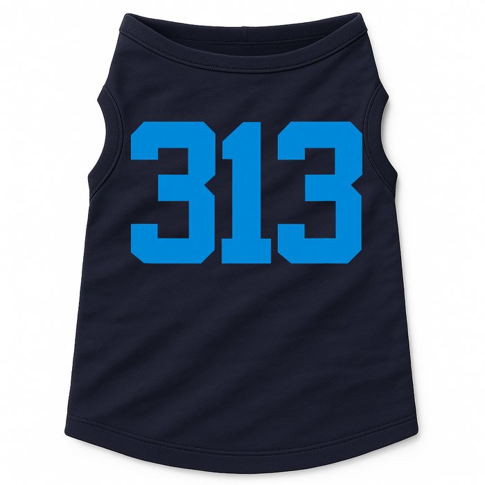 Detroit 313 Area Code GRIT Sports Fan Detroiter Fan Doggie Tank