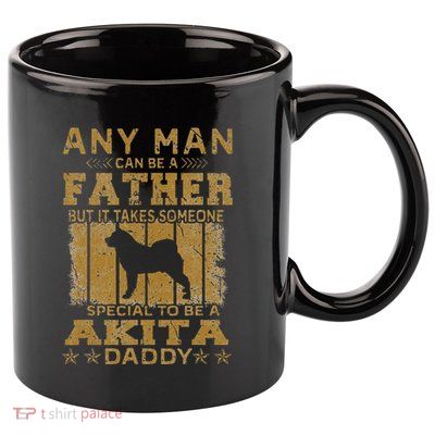 Dogs 365 Akita Dog Daddy Funny father's day 11oz C Handle Ceramic Mug