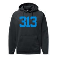 Detroit 313 Area Code GRIT Sports Fan Detroiter Fan Performance Fleece Hoodie