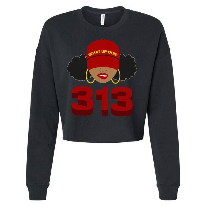 Detroit 313 Area Code What Up Doe Black Woman Cropped Pullover Crew