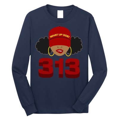Detroit 313 Area Code What Up Doe Black Woman Long Sleeve Shirt