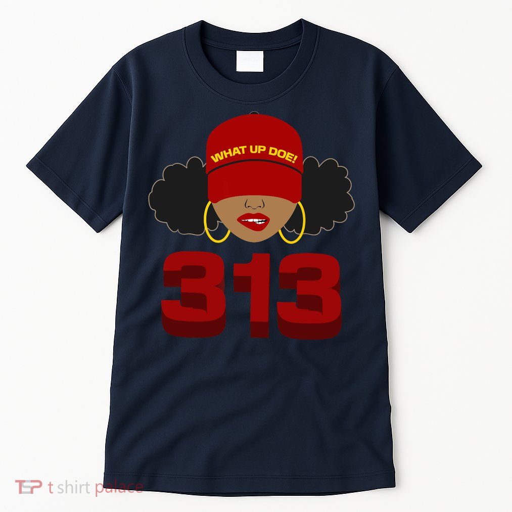 Detroit 313 Area Code What Up Doe Black Woman Tall T-Shirt