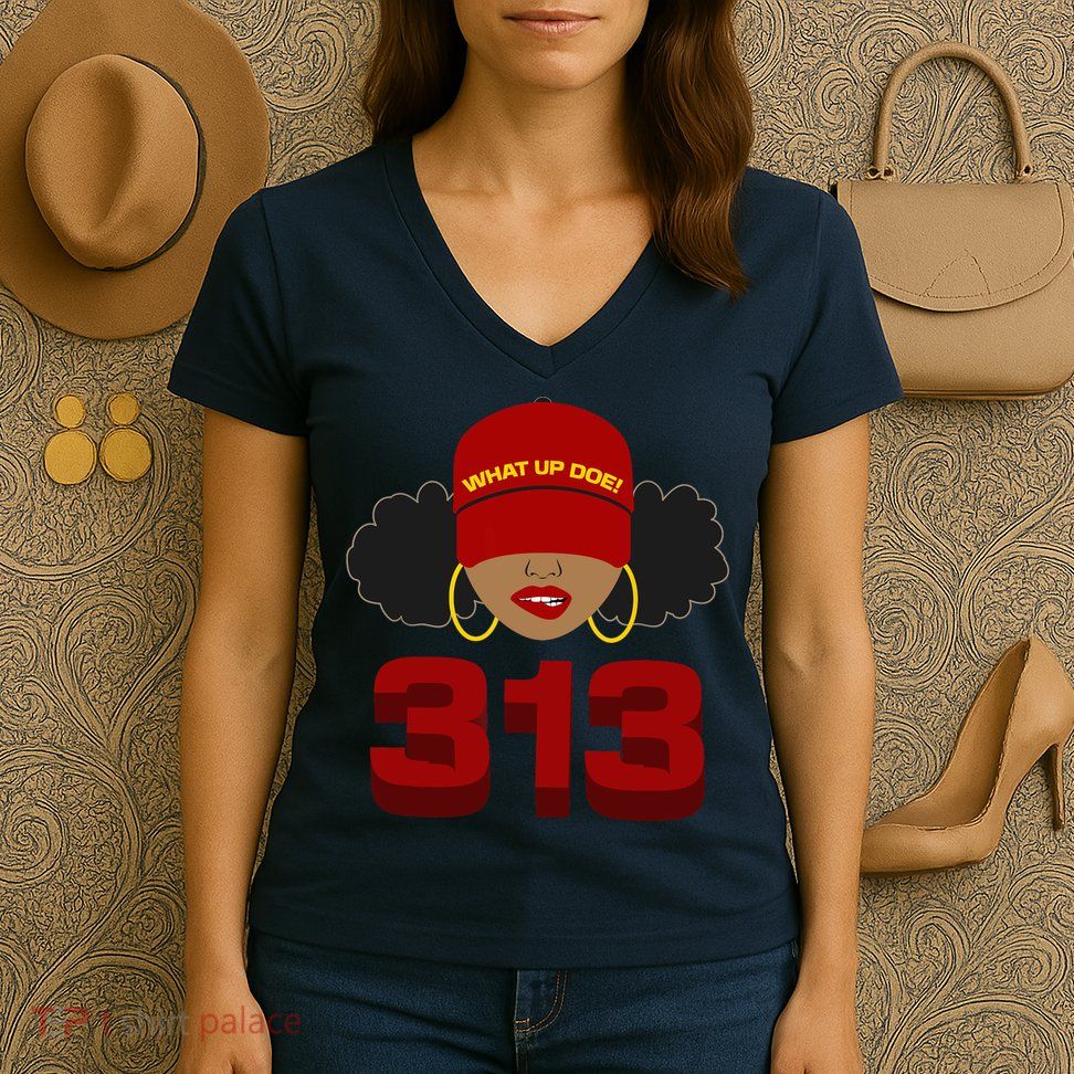 Detroit 313 Area Code What Up Doe Black Woman Women's V-Neck T-Shirt