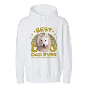 Dogs 365 Best Samoyed Dog Dad Ever Gift Gift Garment-Dyed Fleece Hoodie