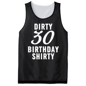 Dirty 30 Birthday Shirty Funny 30th Bday Apparel Dirty 30 Mesh Reversible Basketball Jersey Tank