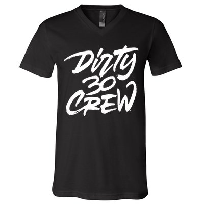 Dirty 30 Crew Birthday Party V-Neck T-Shirt