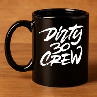 Dirty 30 Crew Birthday Party 11oz C Handle Ceramic Mug