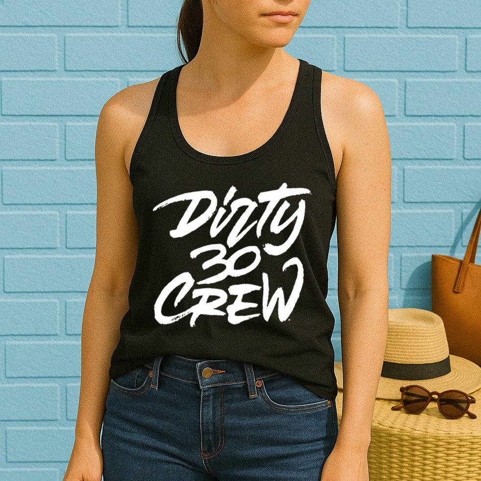 Dirty 30 Crew Birthday Party Womens Tank Top