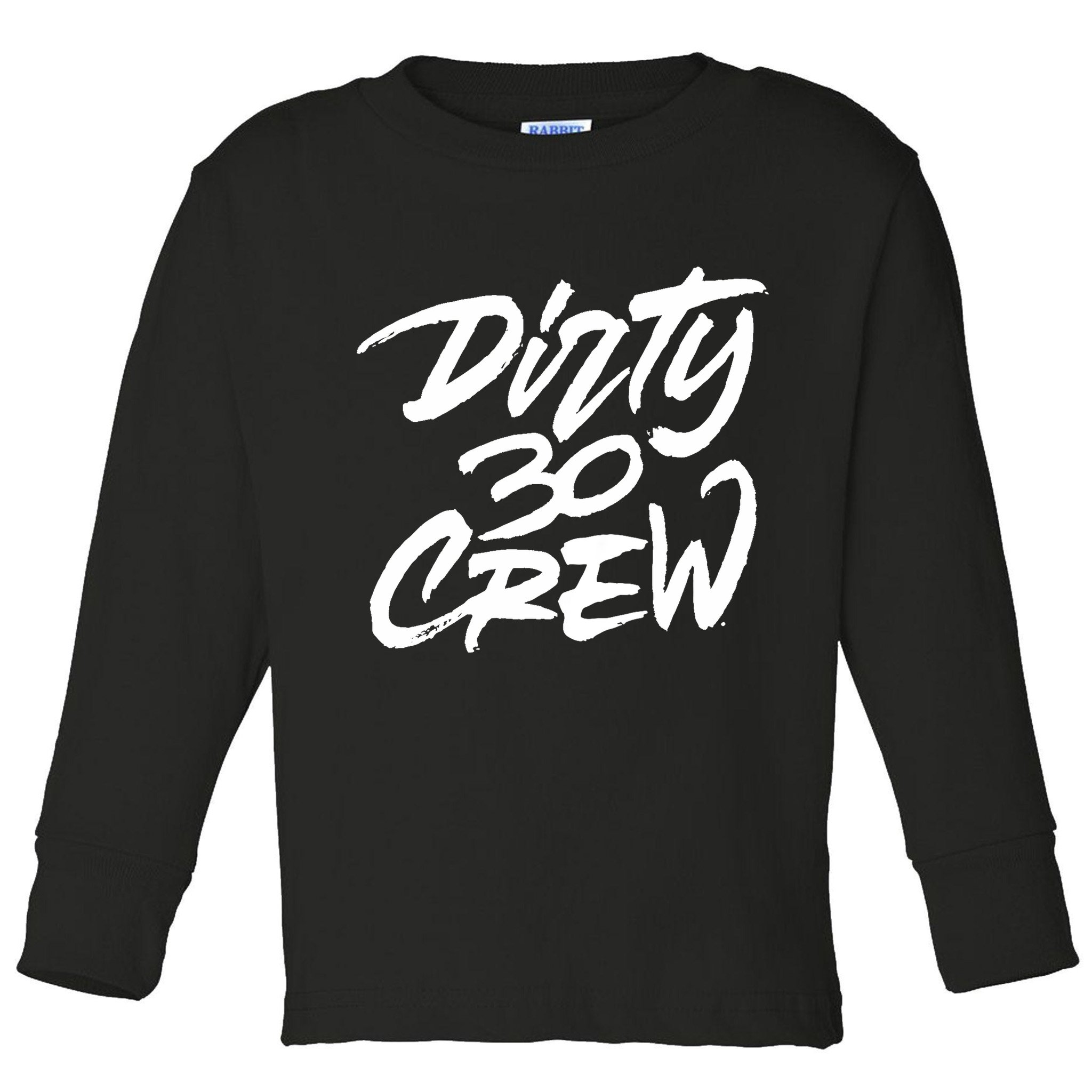 Dirty 30 Crew Birthday Party Toddler Long Sleeve Shirt