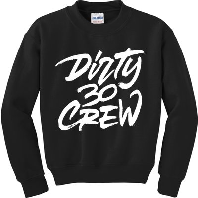 Dirty 30 Crew Birthday Party Kids Sweatshirt