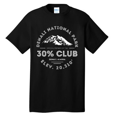 Denali 30 Club Alaska National Park Souvenir Tall T-Shirt