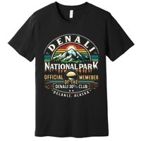 Denali 30 Club Alaska National Park Souvenir Premium T-Shirt