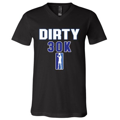 Dirk 30k Dirty 30 Basketball 30000 Points V-Neck T-Shirt