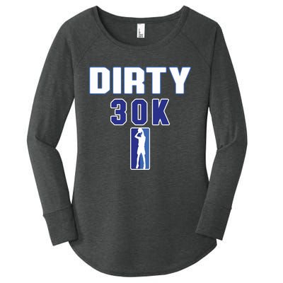 Dirk 30k Dirty 30 Basketball 30000 Points Women's Perfect Tri Tunic Long Sleeve Shirt