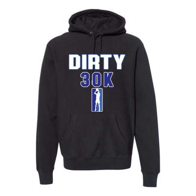 Dirk 30k Dirty 30 Basketball 30000 Points Premium Hoodie