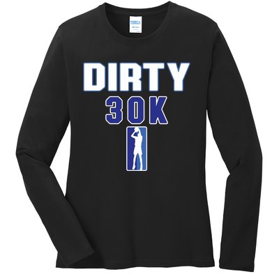 Dirk 30k Dirty 30 Basketball 30000 Points Ladies Long Sleeve Shirt