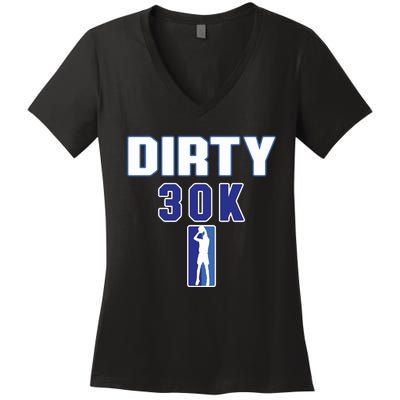 Dirk 30k Dirty 30 Basketball 30000 Points Women's V-Neck T-Shirt