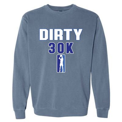 Dirk 30k Dirty 30 Basketball 30000 Points Garment-Dyed Sweatshirt