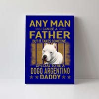 Dogs 365 Dogo Argentino Dog Daddy Dad Gift Gift Canvas