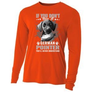 Dogs 365 Ger Shorthaired Pointer You'll Never Understand Gift Cooling Performance Long Sleeve Crew