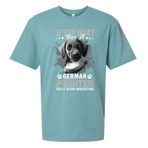 Dogs 365 Ger Shorthaired Pointer You'll Never Understand Gift Sueded Cloud Jersey T-Shirt