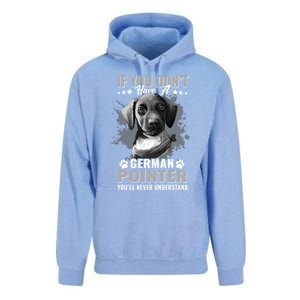 Dogs 365 Ger Shorthaired Pointer You'll Never Understand Gift Unisex Surf Hoodie