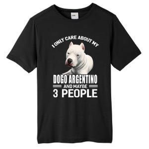 Dogs 365 I Care About My Dogo Argentino And Maybe 3 People Great Gift Tall Fusion ChromaSoft Performance T-Shirt