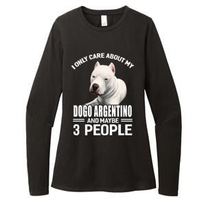 Dogs 365 I Care About My Dogo Argentino And Maybe 3 People Great Gift Womens CVC Long Sleeve Shirt