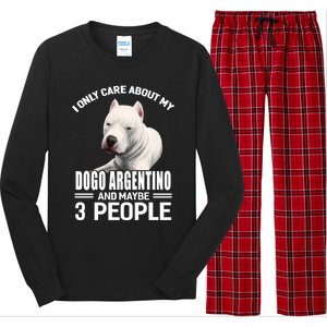 Dogs 365 I Care About My Dogo Argentino And Maybe 3 People Great Gift Long Sleeve Pajama Set