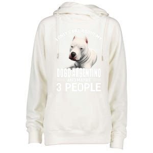 Dogs 365 I Care About My Dogo Argentino And Maybe 3 People Great Gift Womens Funnel Neck Pullover Hood