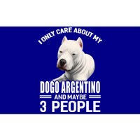 Dogs 365 I Care About My Dogo Argentino And Maybe 3 People Great Gift Bumper Sticker