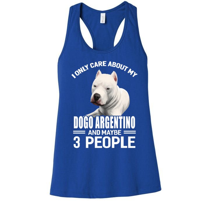 Dogs 365 I Care About My Dogo Argentino And Maybe 3 People Great Gift Women's Racerback Tank