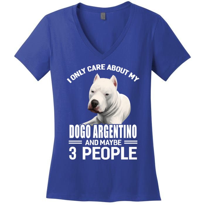 Dogs 365 I Care About My Dogo Argentino And Maybe 3 People Great Gift Women's V-Neck T-Shirt