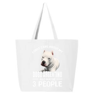 Dogs 365 I Care About My Dogo Argentino And Maybe 3 People Great Gift 25L Jumbo Tote