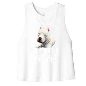 Dogs 365 I Care About My Dogo Argentino And Maybe 3 People Great Gift Women's Racerback Cropped Tank