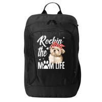 Dogs 365 Rockin The Shih Tzu Mom Life Dog Lover City Backpack