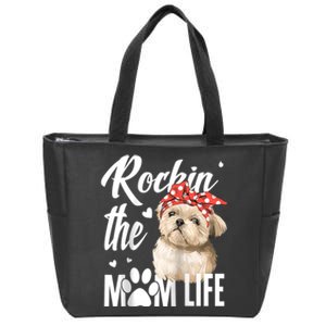 Dogs 365 Rockin The Shih Tzu Mom Life Dog Lover Zip Tote Bag