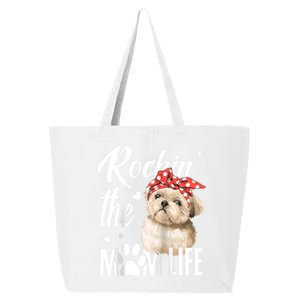 Dogs 365 Rockin The Shih Tzu Mom Life Dog Lover 25L Jumbo Tote