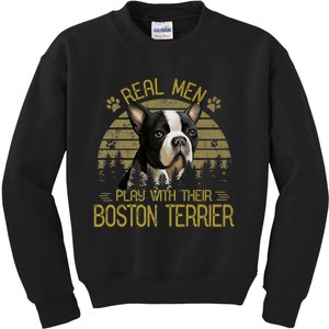 Dogs 365 Real Men Play With Their Boston Terrier Dog Funny Kids Sweatshirt