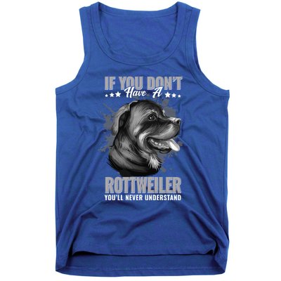 Dogs 365 Rottweiler You'll Never Understand Funny Gift Tank Top