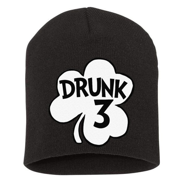 Drunk 3 Saint Patrick's Day Party Group Short Acrylic Beanie