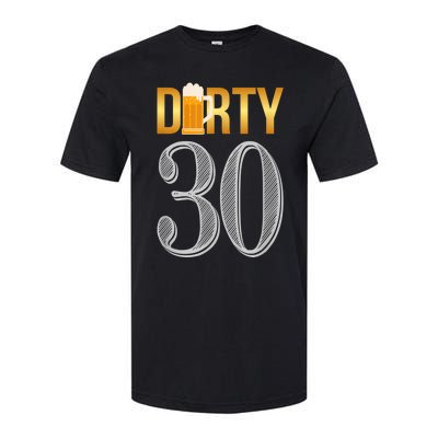 Dirty 30 Shirt 30th Birthday Beer Thirty shirt Softstyle® CVC T-Shirt