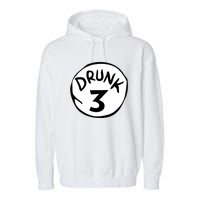 Drunk 3 St Patrick Day Funny Drunk Beer Pong Drunk 3 Garment-Dyed Fleece Hoodie